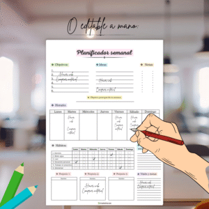Planificador semanal editable a mano sobre escritorio