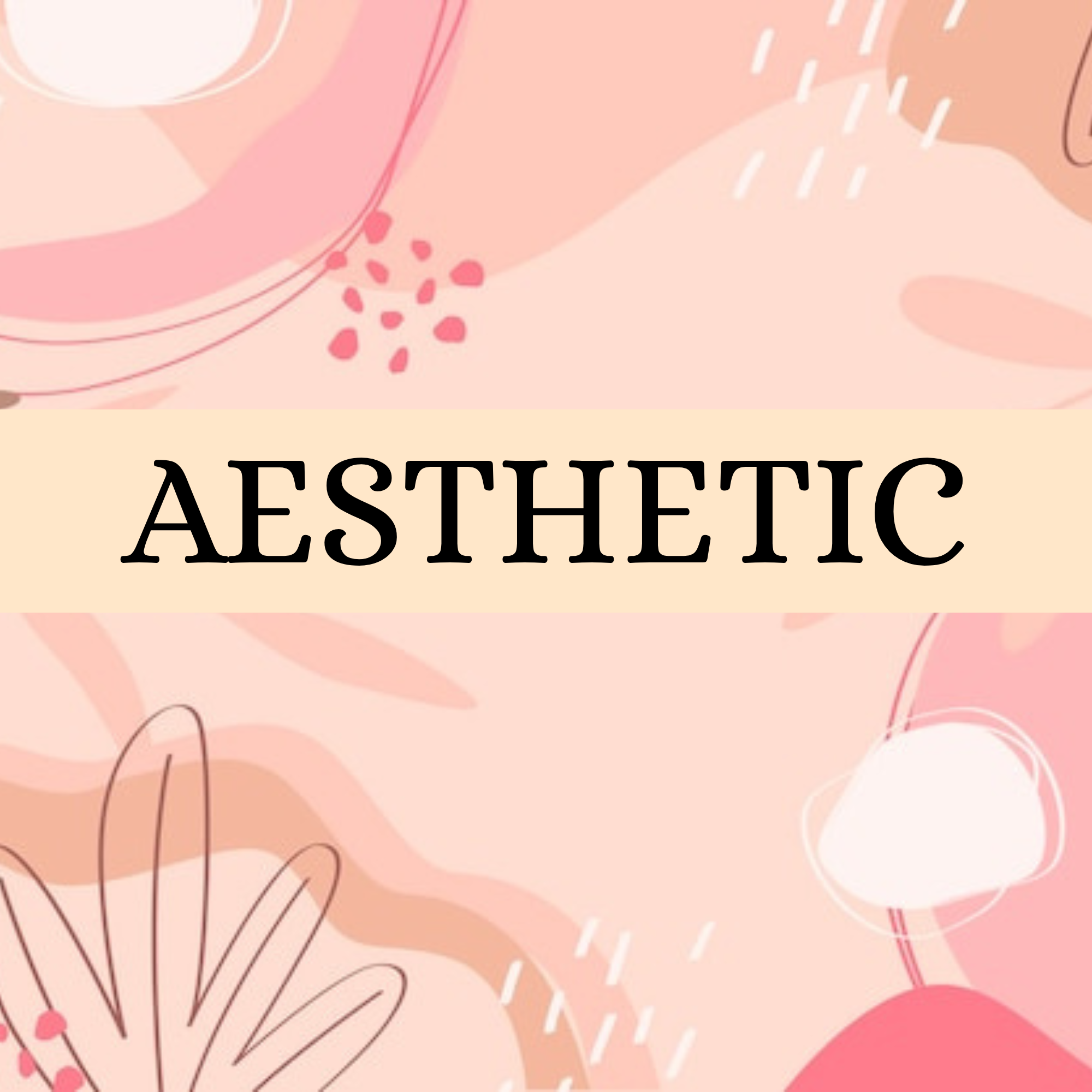 Aesthetics
