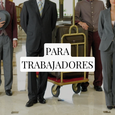 PARA TRABAJADORES